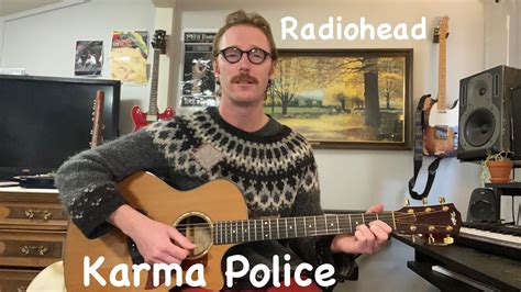  Karma Police İsyankar Gitar Riffleriyle Şeffaf Vokallerin Buluşması