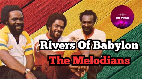 Rivers of Babylon Bir Reggae Klasik: Hüzünlü Kemanlar ve Dans Eden Ritmlerle Ruhunuzu Yeniler